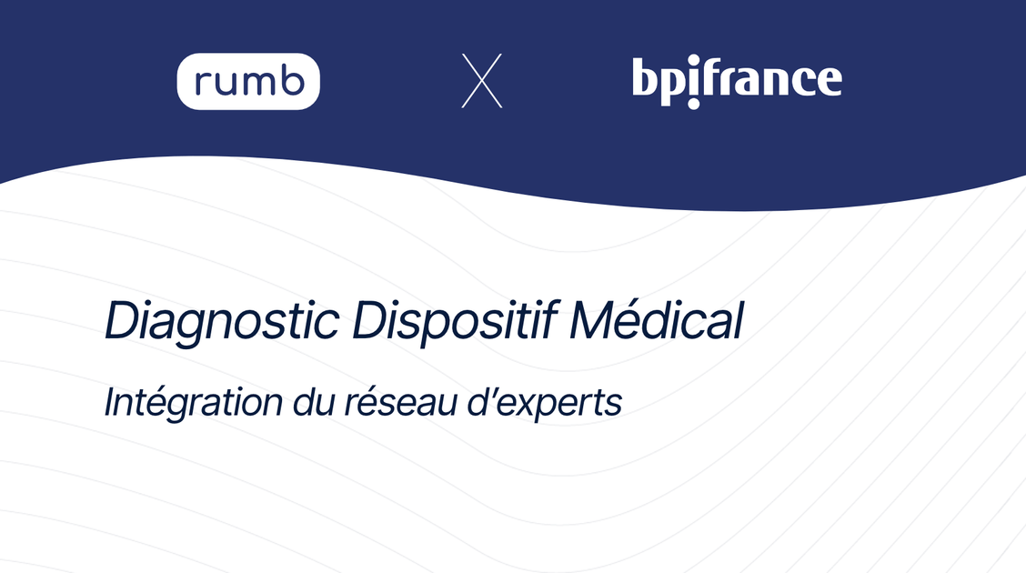 Rumb | BPI France, le diagnostic Dispositif Médical pour soutenir l ...